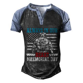 Always In Our Heart Veteran Usa Flag American Memorial Day Gift Graphic Design Printed Casual Daily Basic Men's Henley Shirt Raglan Sleeve 3D Print T-shirt - Thegiftio UK