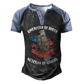 American By Birth Veteran By Choice Veteran Day Graphic Design Printed Casual Daily Basic Men's Henley Shirt Raglan Sleeve 3D Print T-shirt - Thegiftio UK