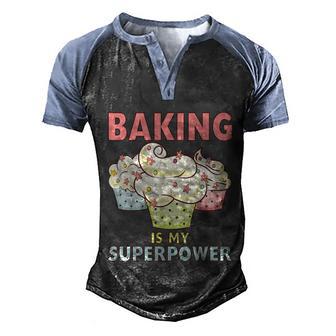 Baking Is My Superpower 3 Sweet Cupcakes Holidays Baker Graphic Design Printed Casual Daily Basic Men's Henley Shirt Raglan Sleeve 3D Print T-shirt - Thegiftio UK