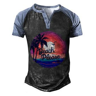 Beach Please Sunset Beach Vacation Men's Henley Shirt Raglan Sleeve 3D Print T-shirt - Monsterry DE