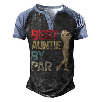Best Auntie By Par Back Design Men's Henley Shirt Raglan Sleeve 3D Print T-shirt - Thegiftio UK
