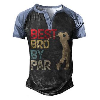 Best Bro By Par Men's Henley Shirt Raglan Sleeve 3D Print T-shirt - Thegiftio UK