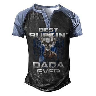 Best Buckin Dada Ever Hunting Gift Men's Henley Shirt Raglan Sleeve 3D Print T-shirt - Thegiftio UK
