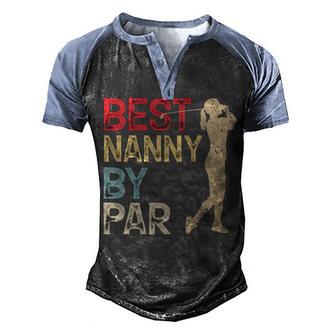 Best Nanny By Par Back Design Men's Henley Shirt Raglan Sleeve 3D Print T-shirt - Thegiftio UK
