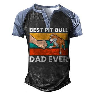 Best Pit Bull Dad Ever Funny Pitbull Dog Owner Men's Henley Shirt Raglan Sleeve 3D Print T-shirt - Thegiftio UK