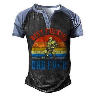 Best Pucking Dad Ever Vintage Hockey Gift Men's Henley Shirt Raglan Sleeve 3D Print T-shirt - Thegiftio UK