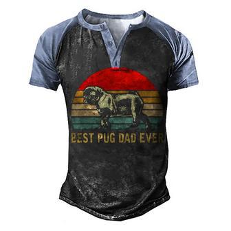 Best Pug Dad Ever Fathers Day Gift 2 Men's Henley Shirt Raglan Sleeve 3D Print T-shirt - Thegiftio UK