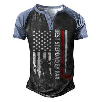 Best Stepdad By Par American Flag Golf Gift Back Design Men's Henley Shirt Raglan Sleeve 3D Print T-shirt - Thegiftio UK