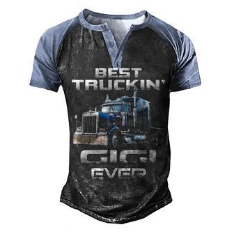 Best Truckin Gigi Ever Trucker Gifts Men's Henley Shirt Raglan Sleeve 3D Print T-shirt - Thegiftio UK
