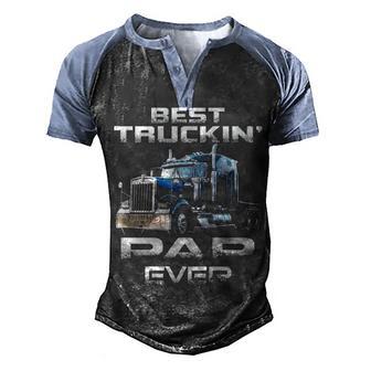 Best Truckin Pap Ever Trucker Gifts Men's Henley Shirt Raglan Sleeve 3D Print T-shirt - Thegiftio UK