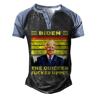 Biden The Quicker Fucker Upper Vintage Design Graphic Design Printed Casual Daily Basic Men's Henley Shirt Raglan Sleeve 3D Print T-shirt - Thegiftio UK