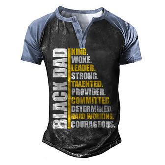 Black Dad King Woke Leader Strong Melanin Father African Men's Henley Shirt Raglan Sleeve 3D Print T-shirt - Thegiftio UK