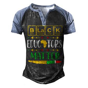 Black Educators Matter History Month Africa Teacher Men's Henley Shirt Raglan Sleeve 3D Print T-shirt - Thegiftio UK