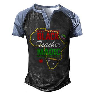 Black Teacher Magic Teacher Black History Month Birthday Men's Henley Shirt Raglan Sleeve 3D Print T-shirt - Thegiftio UK
