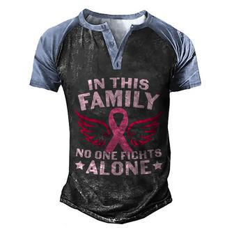 Breast Caner In This Family No One Fight Alone Pink Ribbon Men's Henley Shirt Raglan Sleeve 3D Print T-shirt - Monsterry