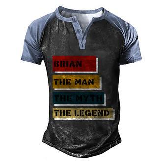 Brian The Man The Myth The Legend Graphic Design Printed Casual Daily Basic Men's Henley Shirt Raglan Sleeve 3D Print T-shirt - Thegiftio UK