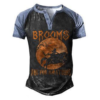 Brooms Are For Amateurs Horse Riding Funny Halloween Costume Men's Henley Shirt Raglan Sleeve 3D Print T-shirt - Thegiftio UK