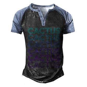 Cactus Retro Funny Gift Graphic Design Printed Casual Daily Basic Men's Henley Shirt Raglan Sleeve 3D Print T-shirt - Thegiftio UK