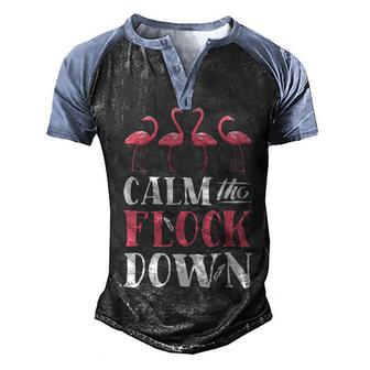 Calm The Flock Down Pink Flamingo 2 Men's Henley Shirt Raglan Sleeve 3D Print T-shirt - Thegiftio UK