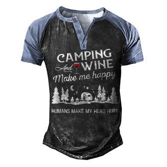 Camping And Wine Make Me Happy Trending T Limited Men's Henley Shirt Raglan Sleeve 3D Print T-shirt - Thegiftio UK