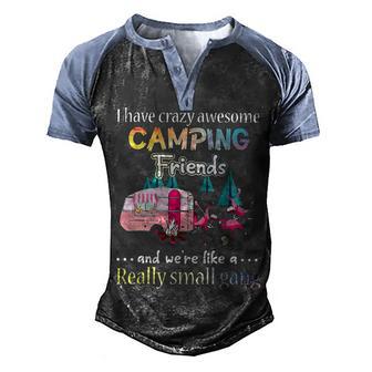 Camping I Have Crazy Awesome Camping Friend Flamingo Camper Men's Henley Shirt Raglan Sleeve 3D Print T-shirt - Thegiftio UK
