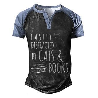 Cat And Book Lover Easily Distracted By Cats And Books Gift Graphic Design Printed Casual Daily Basic Men's Henley Shirt Raglan Sleeve 3D Print T-shirt - Thegiftio UK