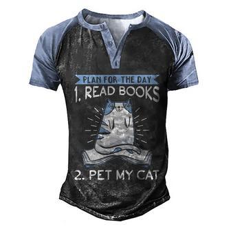 Cats And Books Plan For The Day 1 Read Books 2 Pet My Cat Gift Graphic Design Printed Casual Daily Basic Men's Henley Shirt Raglan Sleeve 3D Print T-shirt - Thegiftio UK