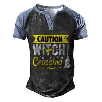 Caution Witch Crossing Funny Halloween Quote Men's Henley Shirt Raglan Sleeve 3D Print T-shirt - Thegiftio UK