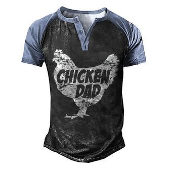 Chicken Dad Fathers Day Gift Men's Henley Shirt Raglan Sleeve 3D Print T-shirt - Thegiftio UK