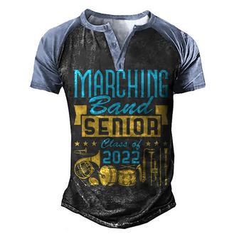 Class Of 2022 Marching Band Senior Graduation Graduate Grad Men's Henley Shirt Raglan Sleeve 3D Print T-shirt - Thegiftio UK