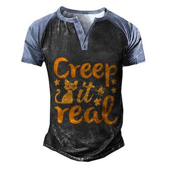 Creep It Real Funny Halloween Quote Graphic Design Printed Casual Daily Basic Men's Henley Shirt Raglan Sleeve 3D Print T-shirt - Thegiftio UK