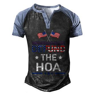 Defund The Hoa Homeowners Association Social Justice Design Graphic Design Printed Casual Daily Basic Men's Henley Shirt Raglan Sleeve 3D Print T-shirt - Thegiftio UK