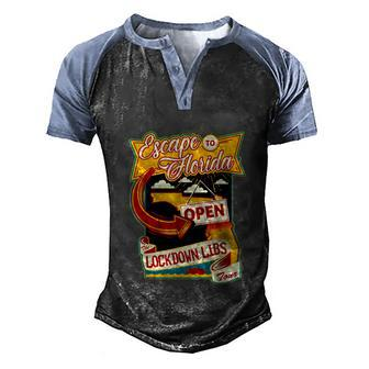Desantis Escape To Florida The Lockdown Libs Both Sides Gift Men's Henley Shirt Raglan Sleeve 3D Print T-shirt - Monsterry CA