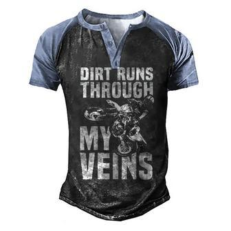 Dirt Runs Through My Veins Men's Henley Shirt Raglan Sleeve 3D Print T-shirt - Seseable