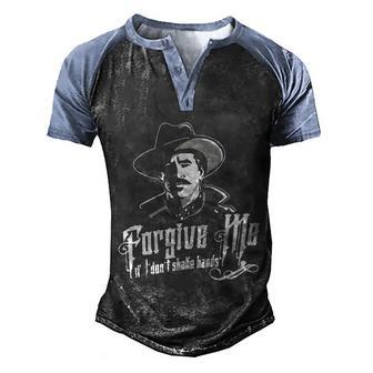 Doc Holliday Forgive Me If I Dont Shake Hands Say When Doc Holiday Graphic Design Printed Casual Daily Basic Men's Henley Shirt Raglan Sleeve 3D Print T-shirt - Thegiftio UK