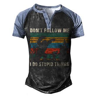 Don T Follow Me I Do Stupid Thing Bigfoot T Men's Henley Shirt Raglan Sleeve 3D Print T-shirt - Thegiftio UK