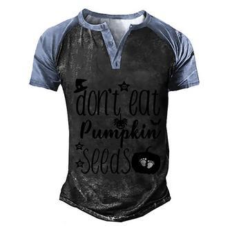 Dont Eat Pumpkin Seeds Halloween Quote Graphic Design Printed Casual Daily Basic V2 Men's Henley Shirt Raglan Sleeve 3D Print T-shirt - Thegiftio UK