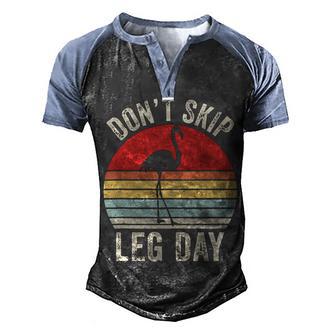 Dont Skip Leg Day Flamingo Workout Men's Henley Shirt Raglan Sleeve 3D Print T-shirt - Thegiftio UK