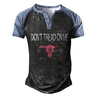 Don’T Tread On Me Uterus Gift V2 Men's Henley Shirt Raglan Sleeve 3D Print T-shirt - Monsterry AU