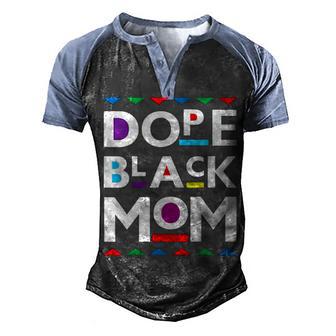 Dope Black Mom Men's Henley Shirt Raglan Sleeve 3D Print T-shirt - Thegiftio UK