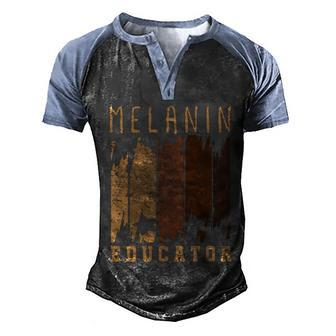 Dope Melanin Teacher Black Teachers Dope Black Educators Gift Men's Henley Shirt Raglan Sleeve 3D Print T-shirt - Monsterry