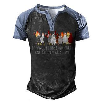 Driving My Husband Crazy One Chicken At A Time V3 Men's Henley Shirt Raglan Sleeve 3D Print T-shirt - Seseable