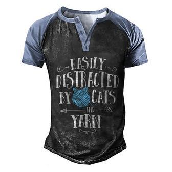 Easily Distracted By Cats And Yarn Knitting Yarn Crochet Tshirt Graphic Design Printed Casual Daily Basic Men's Henley Shirt Raglan Sleeve 3D Print T-shirt - Thegiftio UK