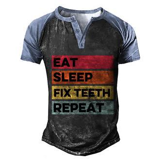 Eat Sleep Funny Dentist Dental Assistant Hygienist Gift Graphic Design Printed Casual Daily Basic Men's Henley Shirt Raglan Sleeve 3D Print T-shirt - Thegiftio UK