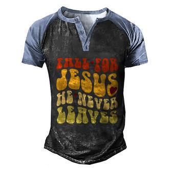 Fall For Jesus He Never Leaves Love Jesus Funny Thanksgiving Graphic Design Printed Casual Daily Basic Men's Henley Shirt Raglan Sleeve 3D Print T-shirt - Thegiftio UK