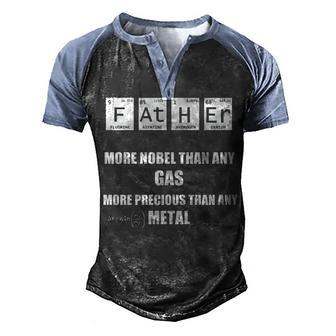 Father - More Noble Than Any Gas Men's Henley Shirt Raglan Sleeve 3D Print T-shirt - Seseable