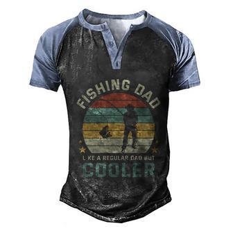 Fishing Dad Like A Regular Dad But Cooler Gfit Idea Retro Graphic Design Printed Casual Daily Basic Men's Henley Shirt Raglan Sleeve 3D Print T-shirt - Thegiftio UK