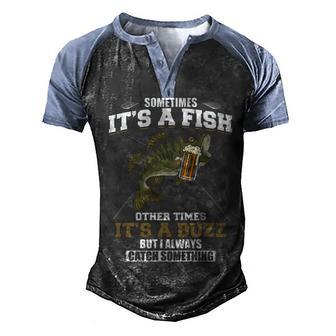 Fishing I Always Catch Something Men's Henley Shirt Raglan Sleeve 3D Print T-shirt - Thegiftio UK