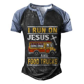 Food Truck Meaningful Gift I Run On Jesus And Food Trucks Gift Men's Henley Shirt Raglan Sleeve 3D Print T-shirt - Monsterry