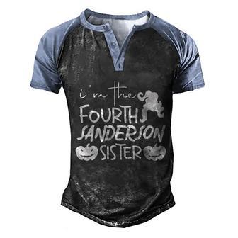 Fourth Sandeson Sister Halloween Quote Graphic Design Printed Casual Daily Basic Men's Henley Shirt Raglan Sleeve 3D Print T-shirt - Thegiftio UK